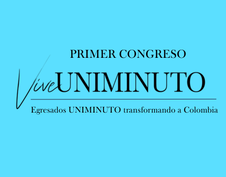 1° Congreso Vive UNIMINUTO